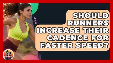 Should Runners Increase Their Cadence For Faster Speed? - All Sorts Of Running