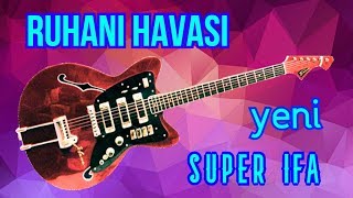 Ruhani Havası (Gitara Super ifa)