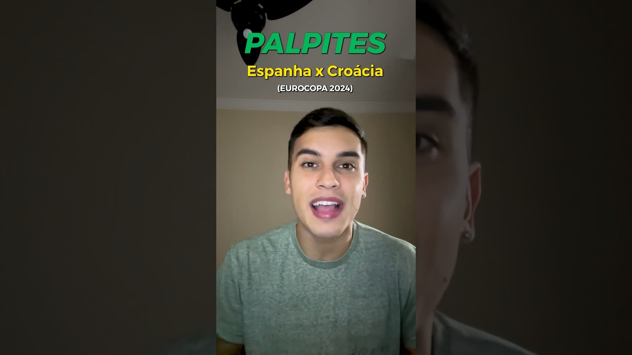 🎯⚽️ PALPITES HOJE - ESPANHA X CROÁCIA | EUROCOPA 2024 | PALPITES DE FUTEBOL 
