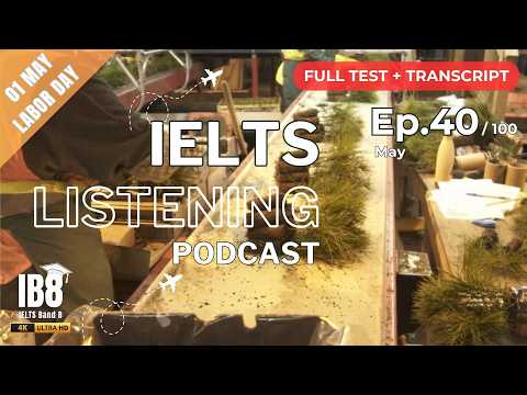 IELTS Listening Podcast Ep 40 Practice Test | Happy Labor Day | Full Test & ASMR #ib8