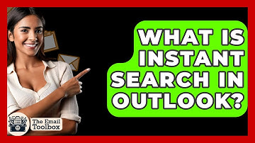 What Is Instant Search In Outlook? - TheEmailToolbox.com