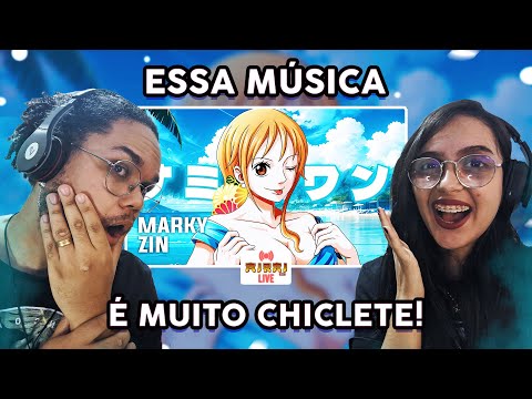 REACT EM CASAL || Vou Seguindo Navegando 🌊💰| Nami Chan | (One Piece) | MarkyZin
