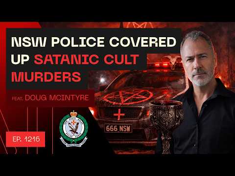 NSW Police Covered Up Satanic Cult Murders - Doug McIntyre