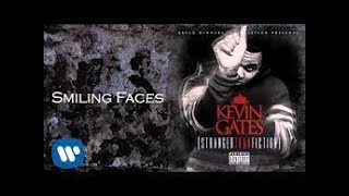 Kevin Gates - Smiling Faces [Official Audio] *Bass Boosted*