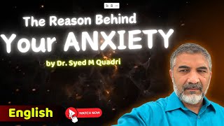 The Reason Behind Your ANXIETY |  Peripheral & Central Nervous System | Dr Syed M Quadri