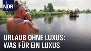 Anpacken im Urlaub: Bauernhof, Floß und Co. | die nordstory | NDR Doku