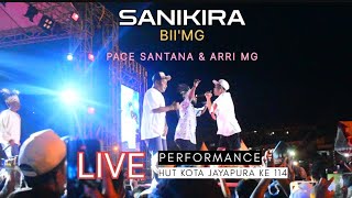 SANIKIRA @PaceSantana @iniombii @arri'mg Live Perform HUT Kota Jayapura ke 114