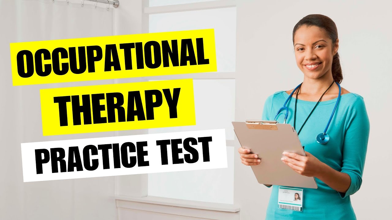 Occupational Therapy Assistant Practice Test 2026 Career & Job Interview Prep Exam Questions ...