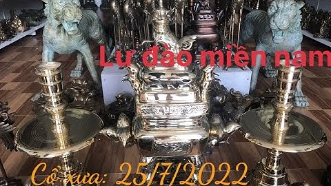 🔴🔴🔴đồ cổ - đồ xưa - đồ độc lạ. 25/7/2022. #cổxưa #đồcổ #đồxưa #đồđộclạ #đồđồng #sưutầmđồcổ