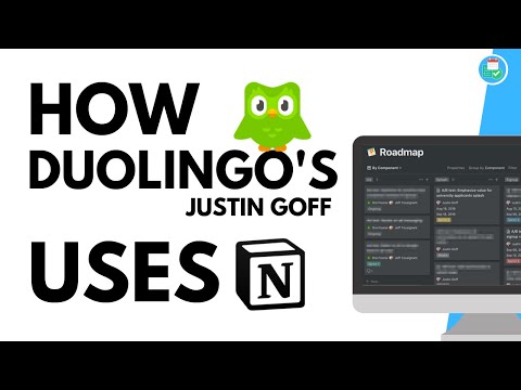 How Duolingo&rsquo;s Justin Goff Uses Notion