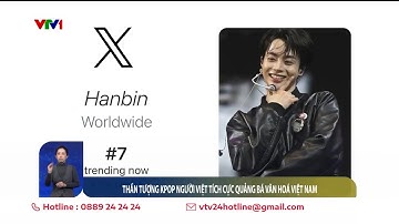 Hanbin (Ngô Ngọc Hưng) - Thần tượng KPOP tích cực quảng bá văn hóa Việt Nam | VTV24