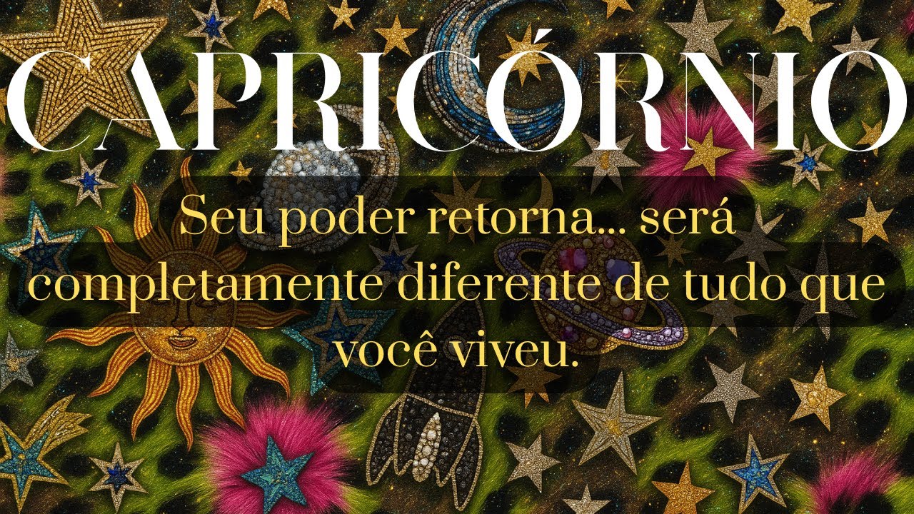 CAPRICÓRNIO • O PODER DE VOLTA EM SUAS MÃOS. HÁ UM PROPÓSITO NESSE CAMINHO… QUE LEITURA!