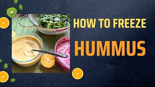 How to freeze Hummus || Easy || Very Convenient || Can You Freeze Humus