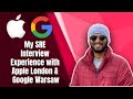 My SRE Interview Experience with Apple London & Google Warsaw