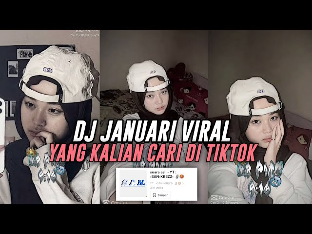 DJ JANUARI PALING KANE YANG KALIAN CARI DI FYP TIKTOK VIRAL 2023 class=