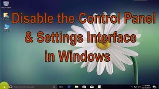 How to Enable or Disable the Control Panel and Settings Interface in Windows 7, 8 and 10