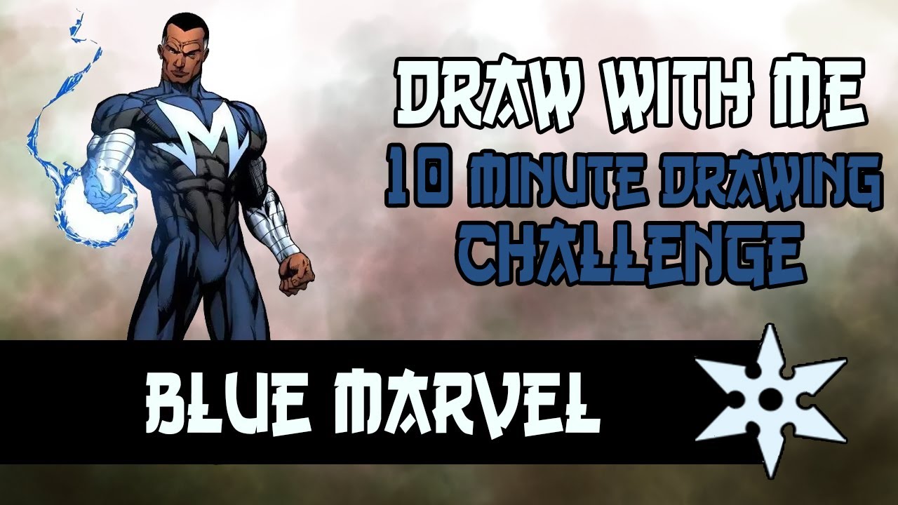 Draw with me. #bluemarvel 10 Minute Drawing Challenge #artchallenge # ...