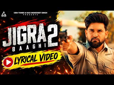 Jigra 2 (Lyrical Video) : Baaghi | Western Pendu | New Punjabi Songs 2026