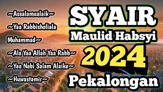 Syair maulid habsyi terbaru 2024