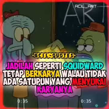 QUOTES SQUIDWARD||STORY WA