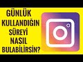 Ne Kadar Vakit Geçirdiğini Öğren İnstagramda