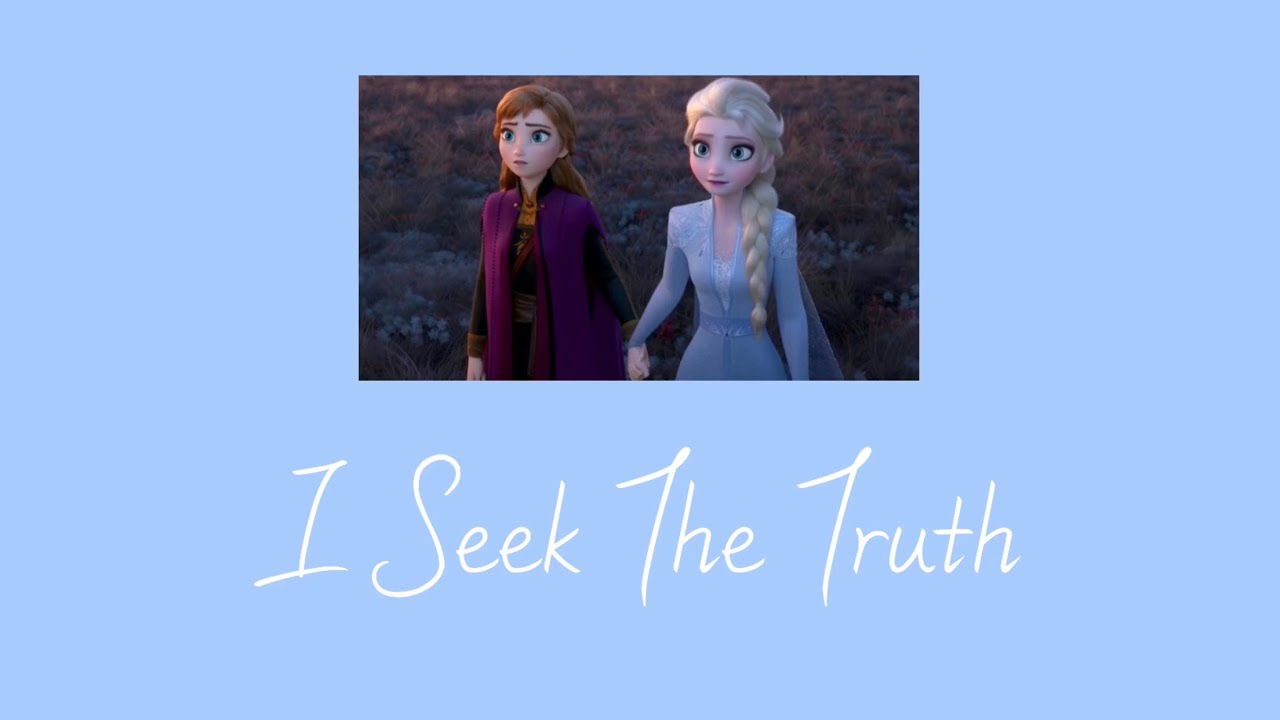 ❄ 겨울왕국2 삭제된 ost : I Seek The Truth - Kristen Anderson-Lopez, Patti Murin / Lyrics [가사해석]