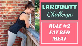 EAT RED MEAT! // Rule #2: What meat should I eat to lose weight? (the #lardbuttchallenge)