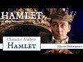 Hamlet Character Analysis: Hamlet PART 1