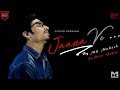 Jaana ve cover arijit singh  mk mukesh ft moni gopal  aksar 2  zareen khan mithoon tips music