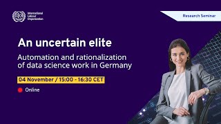 Research Seminar | An uncertain elite: Automation and rationalization of data science work - Germany