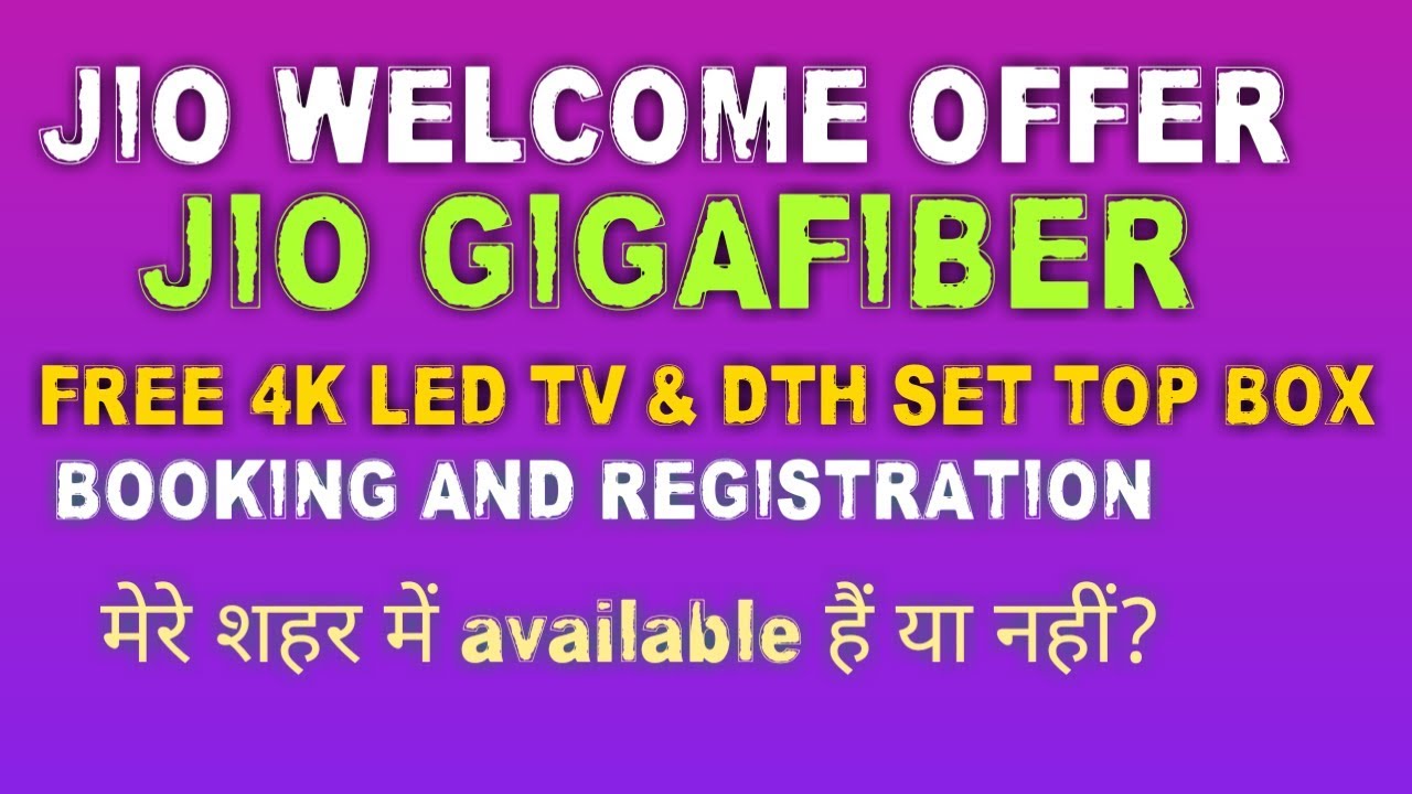 JIO GIGA FIBER.BOOKING AND REGISTRATION.JIO WELCOME OFFER.