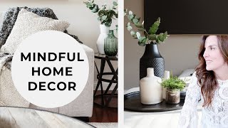 Uncover the Hidden Power of Mindful Home Decor