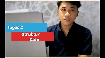 Tugas 2 Struktur data | Universitas Terbuka | MSIM4202