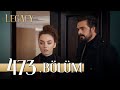 Emanet 473 blm  legacy episode 473