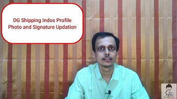 #DGShipping INDOS Photo Signature Updation Procedure #marinegeek