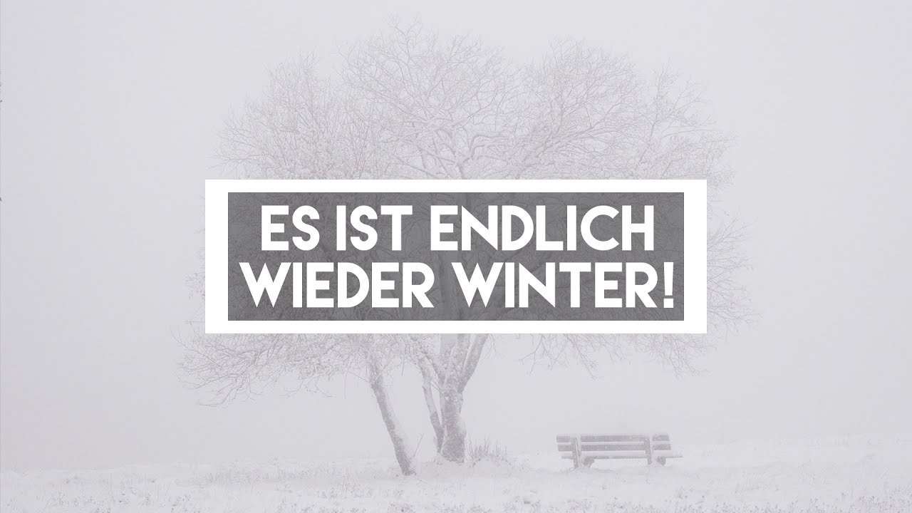 Es Ist Endlich Wieder Winter Vlog 154 Youtube