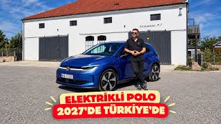 3. Benzinli Tarih Oluyor! Tamamen Elektrikli Yeni ID. Polo Karşınızda