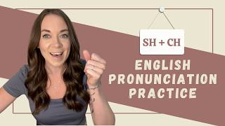 SH vs CH | 3 Minute English Pronunciation Practice