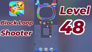 Block Loop Shooter Level 48  Walkthrough 🔫🧩 | Addictive Loop Puzzle Gameplay | Go Answer