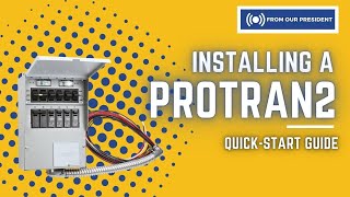 From our president: Our Generator Transfer Switch Quick Start Guide