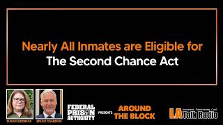 0511 Nearly All Inmates Are Eligible for the Second Chance Act. We explain in detail.