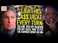 Light His A$$ Up At Every Turn: Roland, RMU Rip Manchin For HR1 Mess. Time To Put Hammer Down On Him