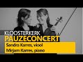 Live  pauzeconcert sandra karres viool en mirjam karres piano kloosterkerk den haag 1952021