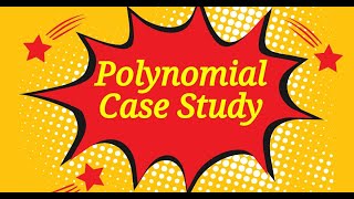 polynomial case study
