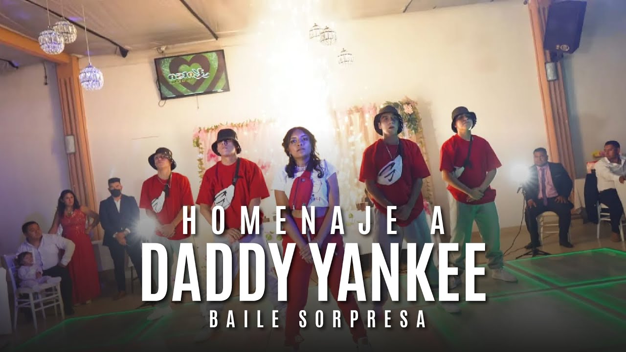 🎬👑EL MEJOR BAILE SORPRESA - HOMENAJE A DADDY YANKEE - 15 AÑOS XIMENA - SARVEX DANCE CENTER👑🎬