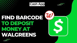 How To Find Barcode In Cash App To Deposit Money At Walgreens