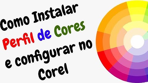 Como Instalar e Configurar Perfil de Cores