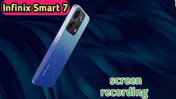 Infinix Smart 7 screen recording, Infinix Smart 7 screen recording setting, Infinix Smart 7 screen