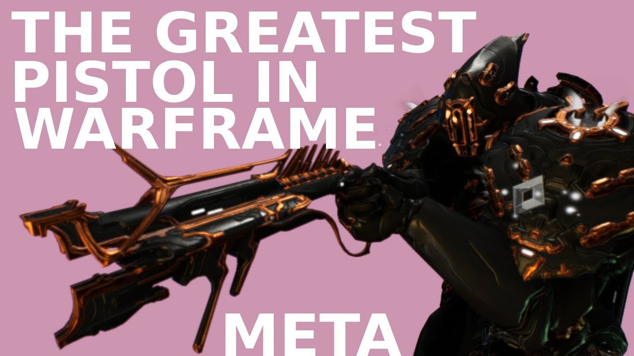 THE GREATEST PISTOL IN WARFRAME YouTube