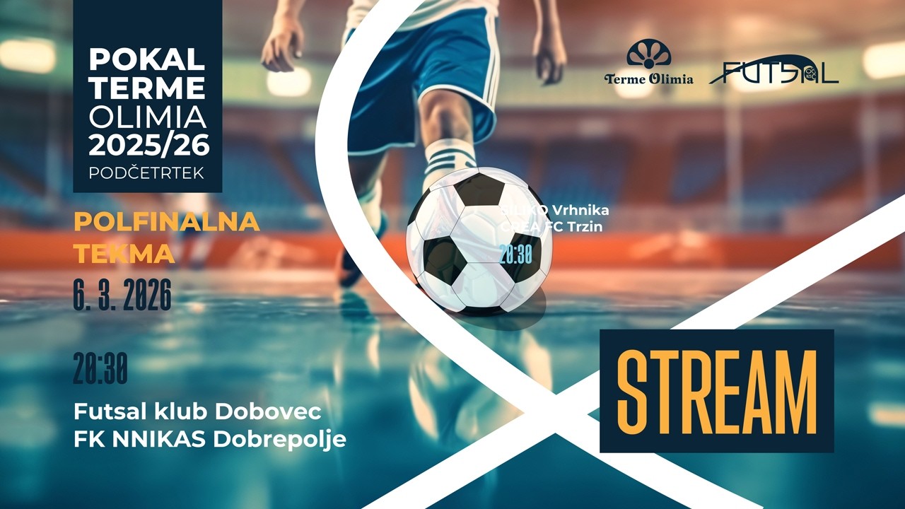 FK Dobovec - FK NNIKAS Dobrepolje | Polfinale Futsal Pokala Terme Olimia | STREAM